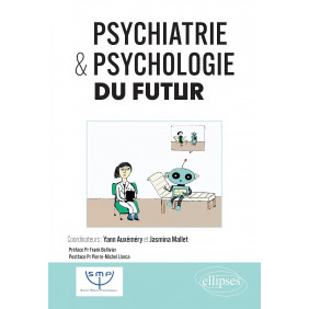 Psychiatrie et psychologie du futur
