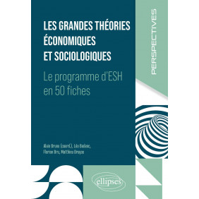 Les grandes théories économiques et sociologiques
