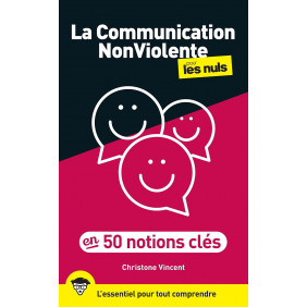 La Communication Nonviolente pour les Nuls