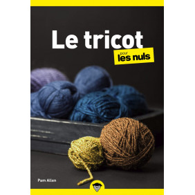 Le tricot pour les nuls 2e édition