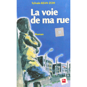 La voie de ma rue