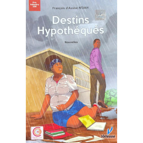 Destins hypothéqués