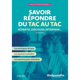 Savoir répondre du tac au tac