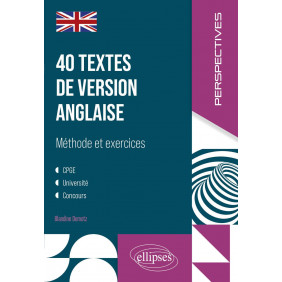 40 textes de version anglaise - Méthode et exercices