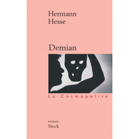 Demian. Histoire de la jeunesse d'Emile Sinclair