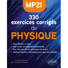 330 exercices corrigés de physique MP2I