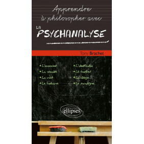 Apprendre à philosopher avec la psychanalyse