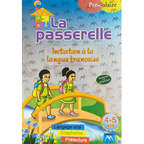 La passerelle initiation à la langue Française - Dès 4 ans