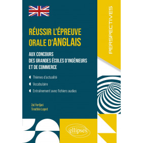 Réussir l'épreuve orale d'anglais