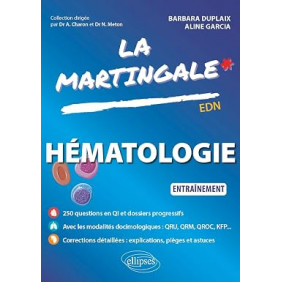 La martingale Hématologie