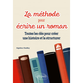 La méthode pour écrire un roman