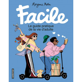 Facile le guide pratique de la vie d'adulte