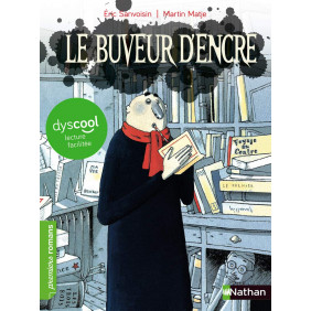 Le buveur d'encre - Adapté aux dys