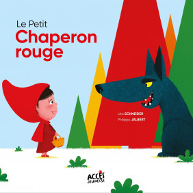 Le petit chaperon rouge