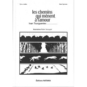 Les chemins qui mènent à l'amour