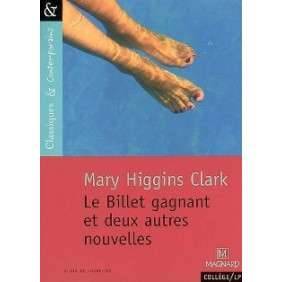 LE BILLET GAGNANT ET DEUX AUTRES NOUVELLES