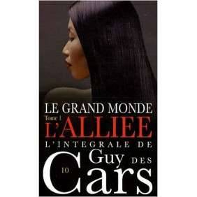 LE GRAND MONDE TOME 1 GUY DES CARS