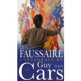 GUY DES CARS 17 LE FAUSSAIRE TOME 2