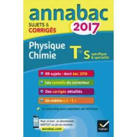 ANNALES ANNABAC 2017 PHYSIQUE-CHIMIE TLE S SPECIALITE & SPECIALITE