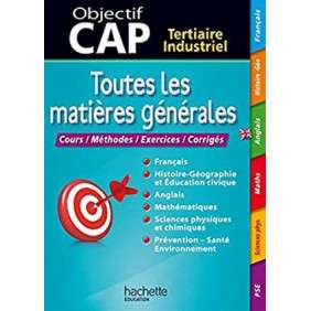 OBJECTIF CAP - TOUTES LES MATIERES GENERALES CAP