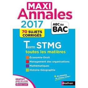 MAXI ANNALES BAC 2017 TERMINALE STMG - CORRIGES