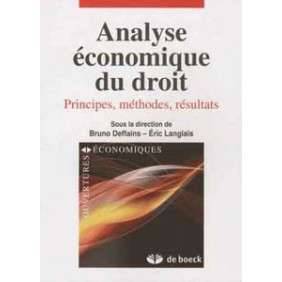 Analyse economique du droit - principes, methodes, resultats