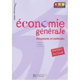 Economie generale documents et methodes bts 1ere - livre eleve - edition 2004