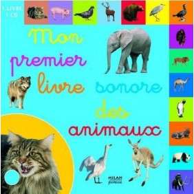 MON PREMIER LIVRE SONORE DES ANIMAUX