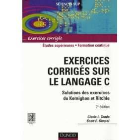 EXERCICES CORRIGES SUR LE LANGAGE C