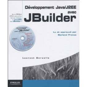 DEVELOPPEMENT JAVA J2EE AVEC JBUILDER AVEC CD-ROM