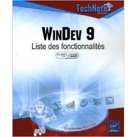 WINDEV 9 - LISTE DES FONCTIONNALITES (AGREE PAR PC SOFT)