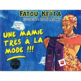 UNE MAMIE TRES A LA MODE  - FATOU KEITA