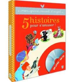 MON GRAND RECUEIL - 5 HISTOIRES POUR S 'AMUSER