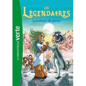 LES LEGENDAIRES 5  LA TRAHISON DU PRINCE