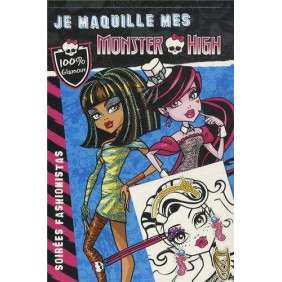 JE MAQUILLE LES MONSTER HIGH - SOIREES FILLES