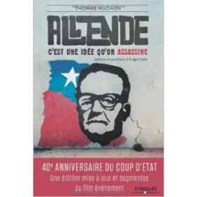 ALLENDE, C EST UNE IDEE QU ON ASSASSINE