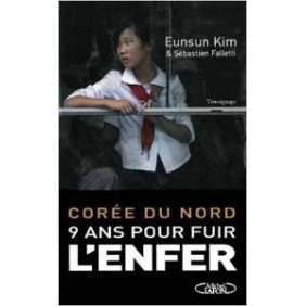 COREE DU NORD - 9 ANS POUR FUIR L ENFER