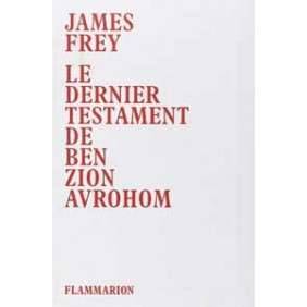 LE DERNIER TESTAMENT DE BEN ZION AVROHOM