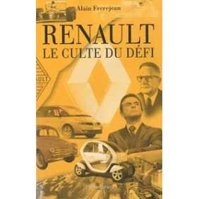 RENAULT LE CULTE DU DEFI