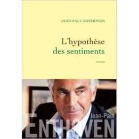 L HYPOTHESE DES SENTIMENTS