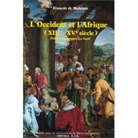L OCCIDENT ET L AFRIQUE (XIIIE-XVE SIECLE)