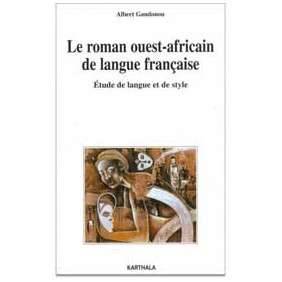 LE ROMAN OUEST-AFRICAIN DE LANGUE FRAN