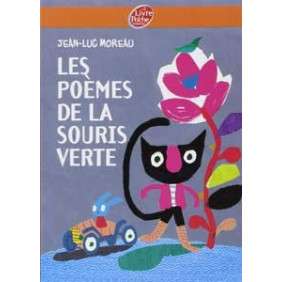 LES POEMES DE LA SOURIS VERTE