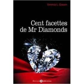 CENTS FACETTES DE MR DIAMONDS - VOLUME 1