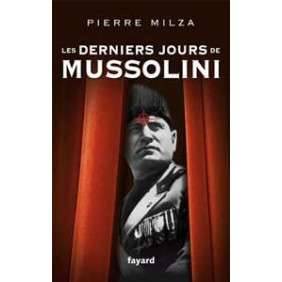 LES DERNIERS JOURS DE MUSSOLINI