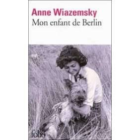 MON ENFANT DE BERLIN