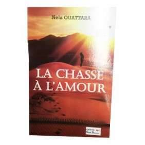 LA CHASSE A L'AMOUR - NELA OUATTARA