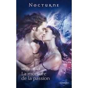 LA MORSURE DE LA PASSION