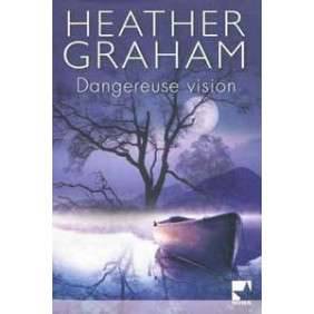DANGEREUSE VISION