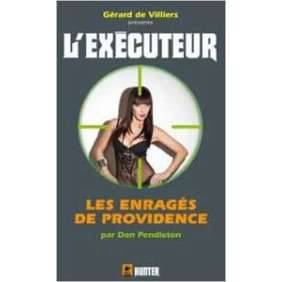 EXECUTEUR 310 LES ENRAGES DE PROVIDENCE